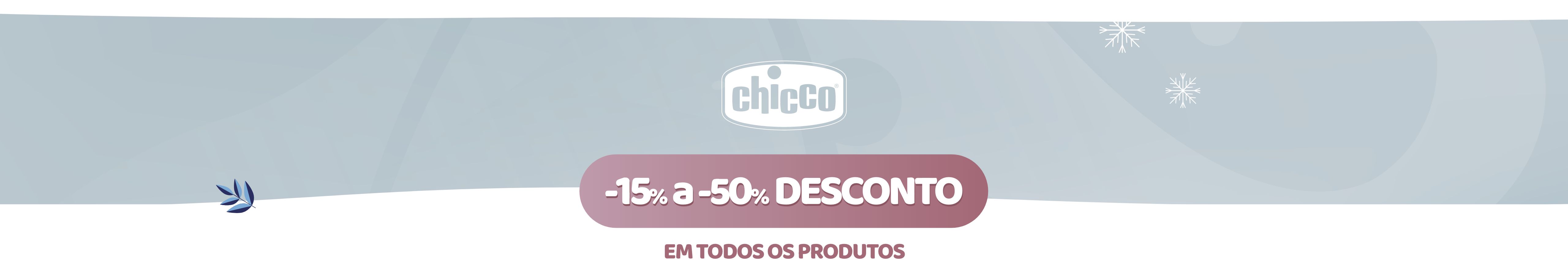 PROMOÇÕES -15% a -50% em toda a marca CHICCO